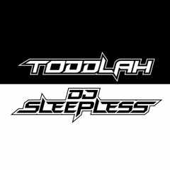 ToddLah // DJ Sleepless