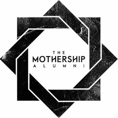 Mothership Alumni