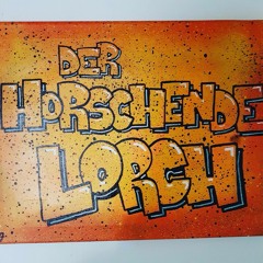 DerHorschendeLorch