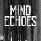 Mind Echoes