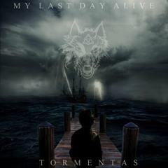 My Last Day Alive
