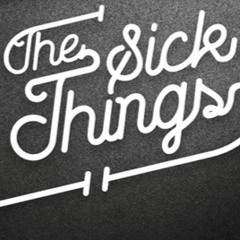 The Sick Things