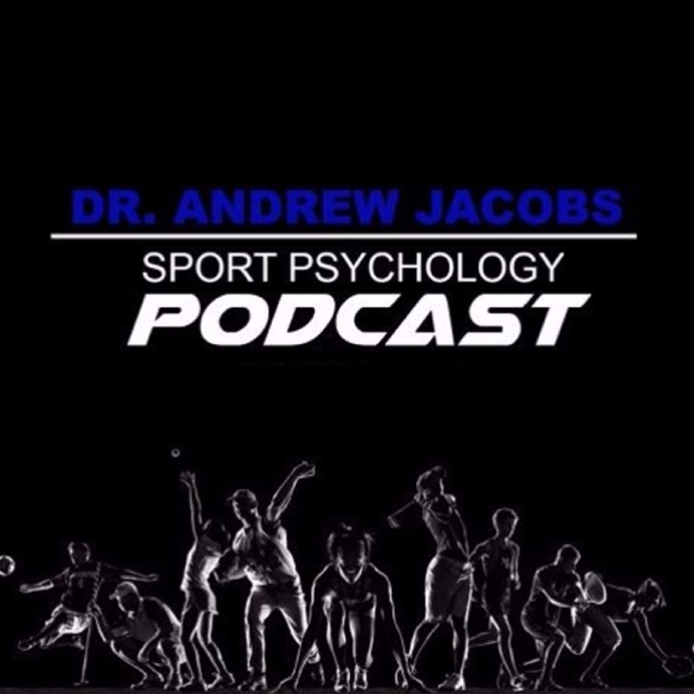 Sport Psychology Hour with Dr. Andrew Jacobs