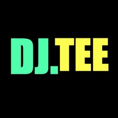 DJ. TEE