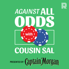 Against All Odds with Cousin Sal