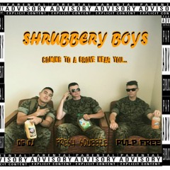 Shrubbery Boys