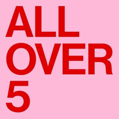ALLOVER5
