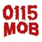 0115 Mob