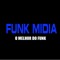 FUNK MIDIA