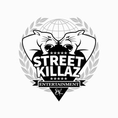 STREETKILLAZ ENT