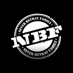Never Betray Family (NBF)