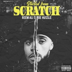 Started From Scratch