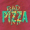 Bad Pizza