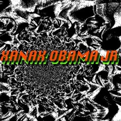 XANAX OBAMA JR.
