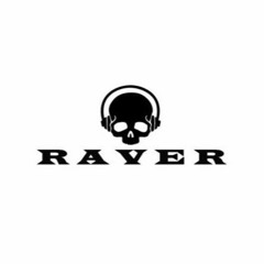 RAVER
