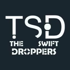 The Swift Droppers