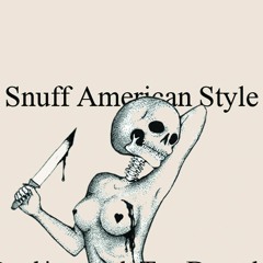 Snuff American Style