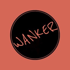 Wanker