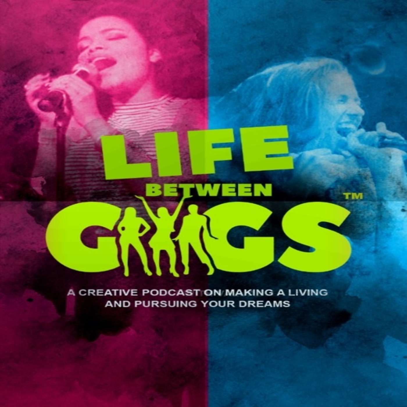 Life Between Gigs Podcast