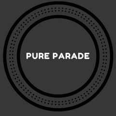 Pure Parade
