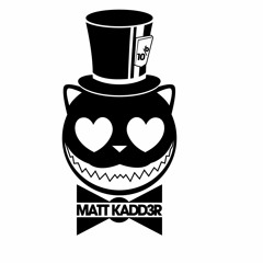 Matt Kadd3r
