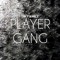 Player Gang