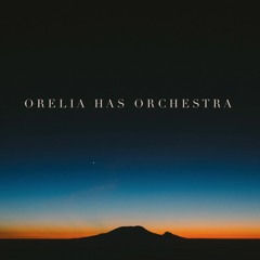 Orelia Has Orchestra