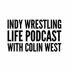 Indy Wrestling Life Podcast