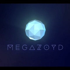 MEGAZOYD