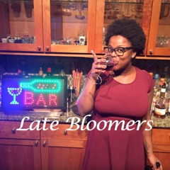 Late Bloomers