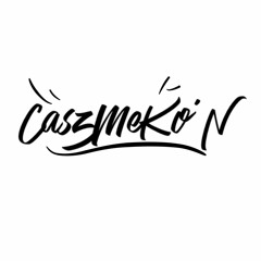 CaszMeKo'N
