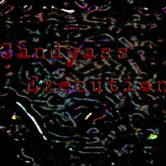 Candyass Execution