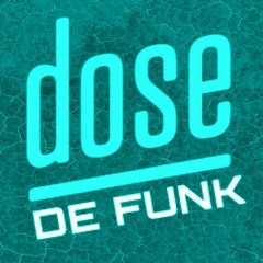 Dose De Funk