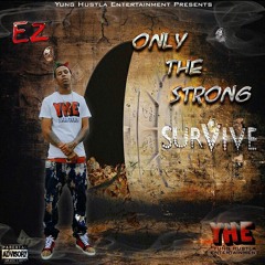 EZ Yung Hustla