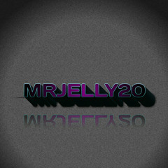 Mrjelly20
