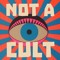Not a Cult