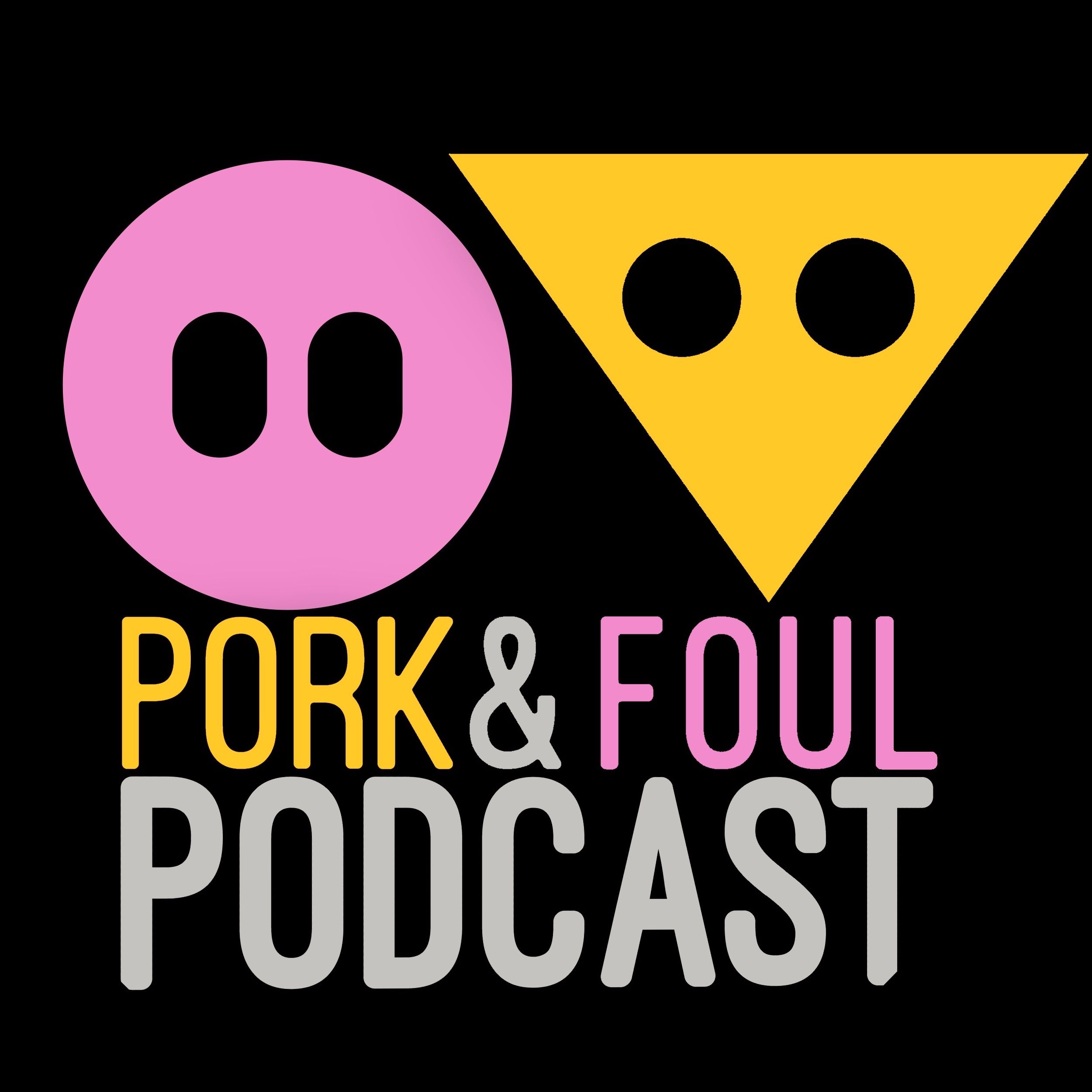 Pork & Foul