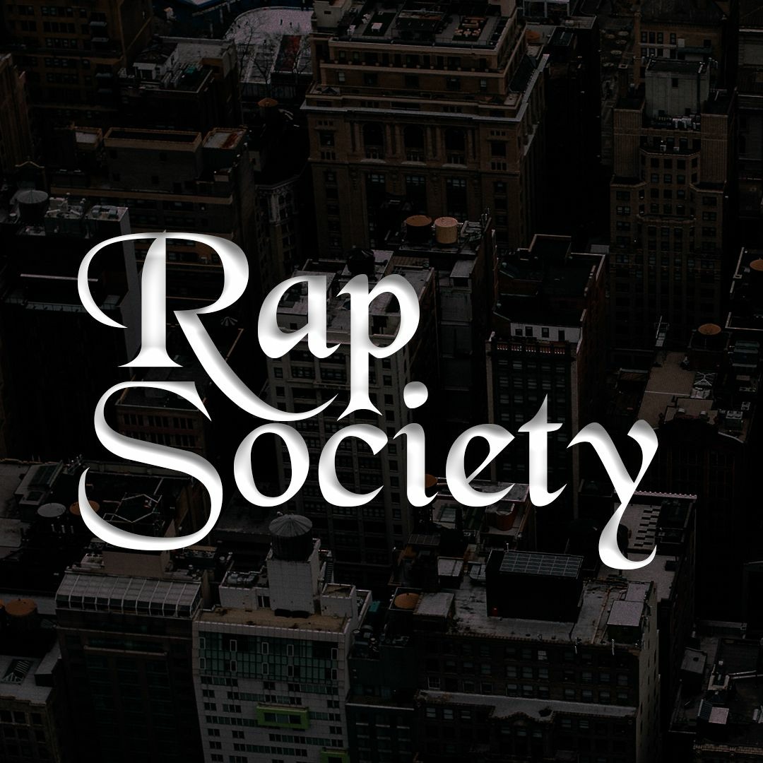 Stream Rap Society music | Listen to songs, albums, playlists for