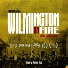 Wilmington on Fire