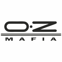 OZ MAFIA