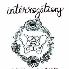Interrogations: A Sex and Death Podcast
