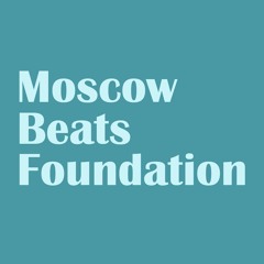 Moscow Beats Foundation