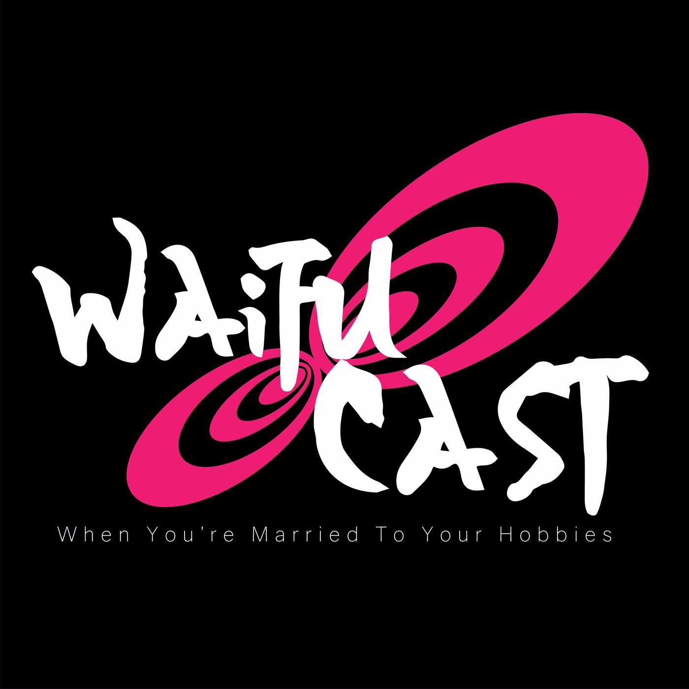 WaifuCast