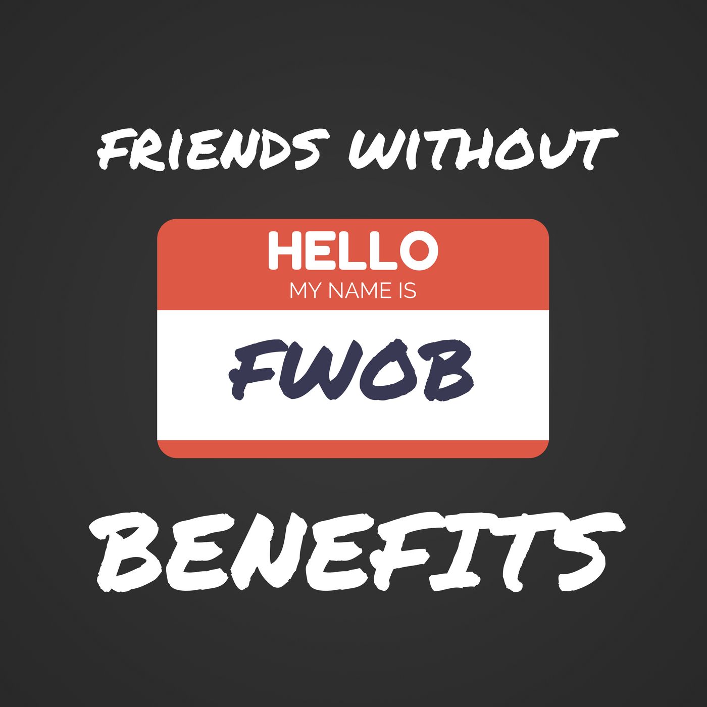 Friends Without Benefits