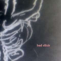 bad elixir