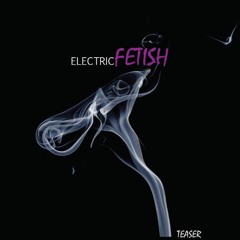 Electric Fetish