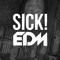 SICK! FREE EDM REPOST