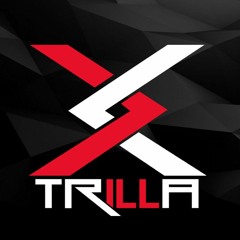 Trilla X
