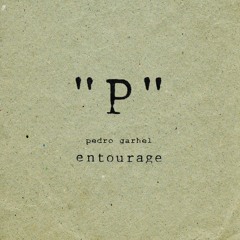 Pedro Garhel "entourage"