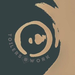 Toilers@Work